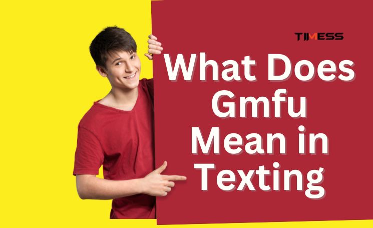 What Does Gmfu Mean in Texting